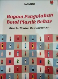 Image of Ragam Pengolahan Botol Plastik Bekas
