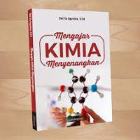 Image of Mengajar Kimia Menyenangkan